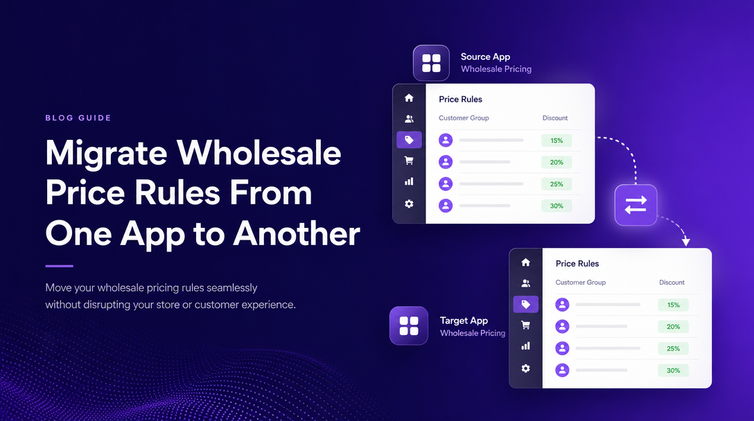 How to Migrate Wholesale Price Rules From One App to Another image