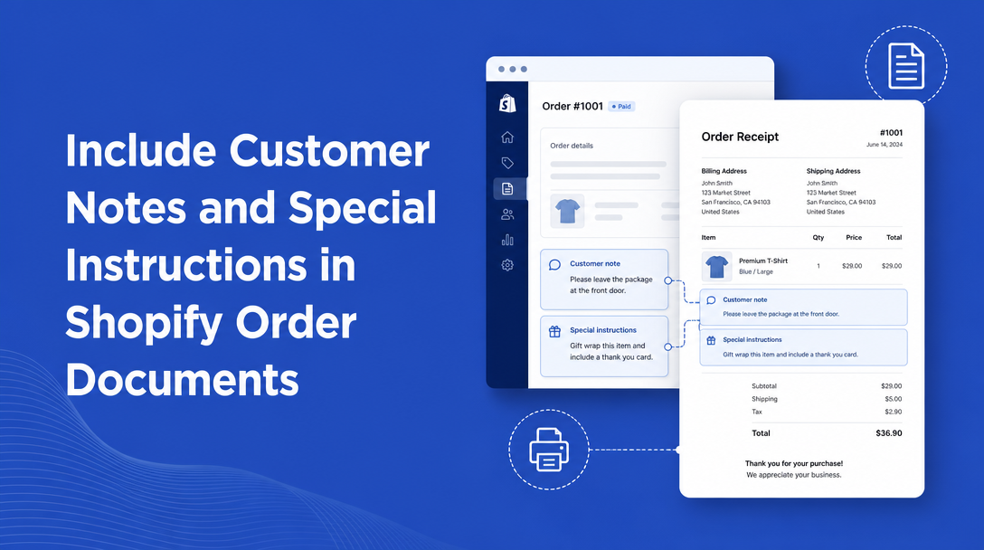 How to Include Customer Notes and Special Instructions in Shopify Order Documents image