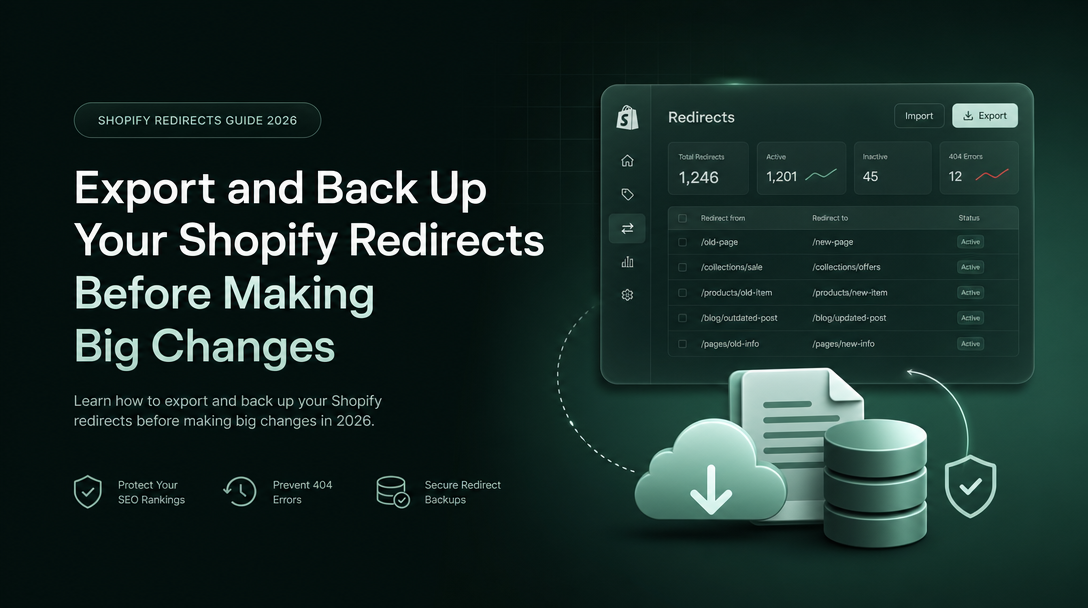 How to Export and Back Up Your Shopify Redirects Before Making Big Changes image