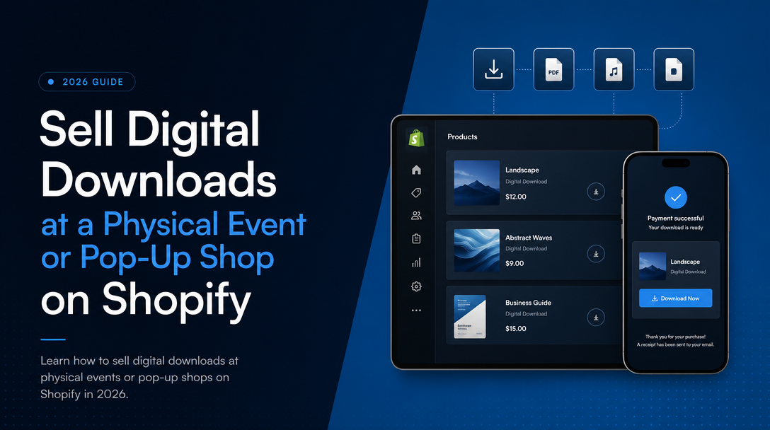 How to Sell Digital Downloads at a Physical Event or Pop-Up Shop on Shopify image