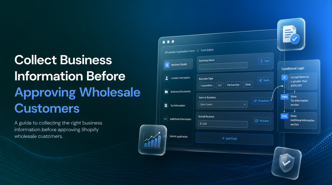 How to Collect Business Information Before Approving Wholesale Customers image