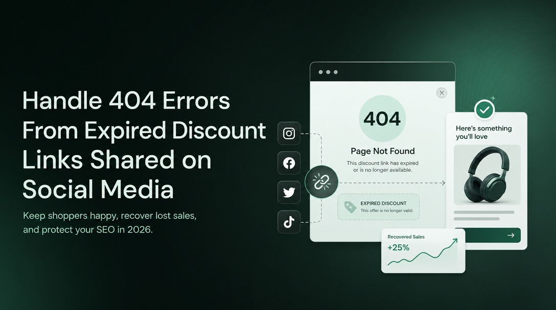 How to Handle 404 Errors From Expired Discount Links Shared on Social Media image